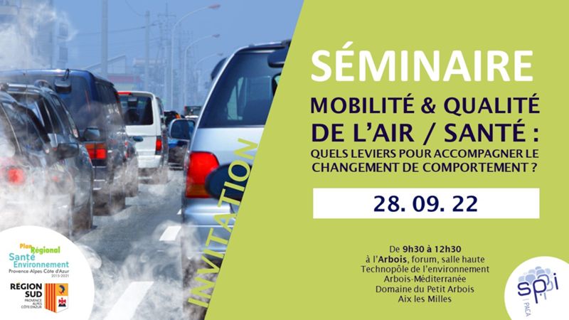 SPPPI PACA - Invitation Séminaire : Mobilité & Qualité de l'air/santé - 28/09/2022