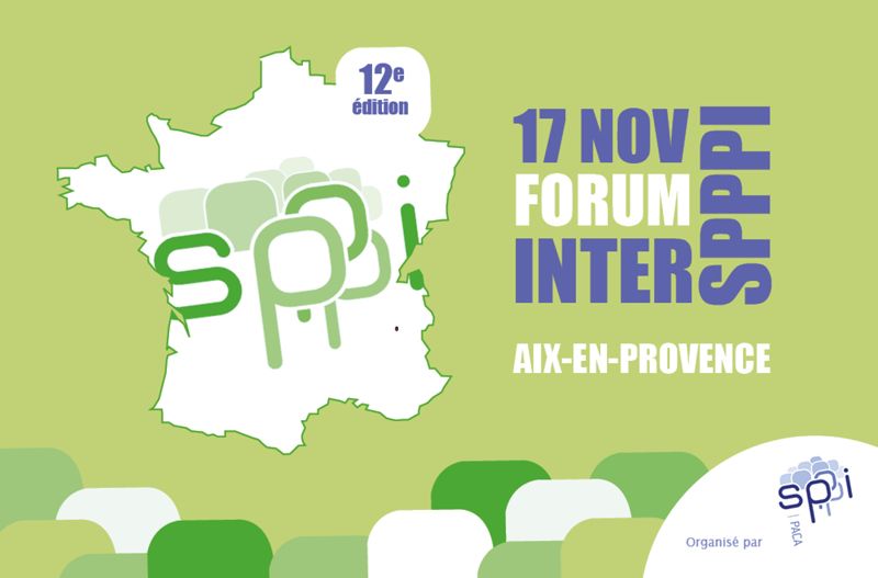 SPPPI PACA - FORUM InterSPPPI - 17 novembre à Aix-en-Provence